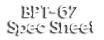 BPT-67 Spec Sheet