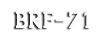 BRF-71