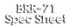 BRR-71 Spec Sheet